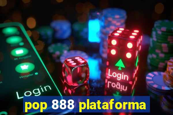 pop 888 plataforma